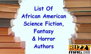 List of African American Science Fiction, Fantasy Horror Authors