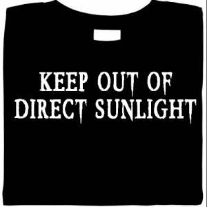 Keep Out Of Direct Sunlight Shirt