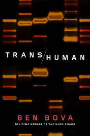 Transhuman by Ben Bova book review