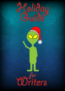 holiday guide, writers advice, holidays for writers