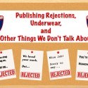 publishing rejections, rejection letters, publishing
