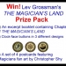 Win Lev Grossman’s – The Magician’s Land – Prize Pack