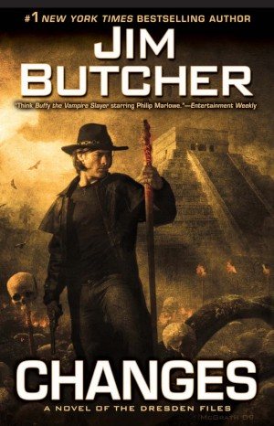 Changes by Jim Butcher Changes by Jim Butcher, The Dresden Files