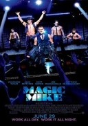 Magic Mike Magic Mike Movie Review