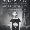 Hollow City (Miss Peregrine's Peculiar Children)