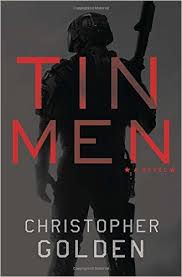 tin men novel, christopher golden